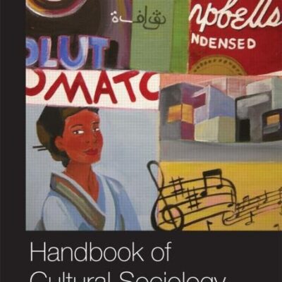Handbook of Cultural Sociology