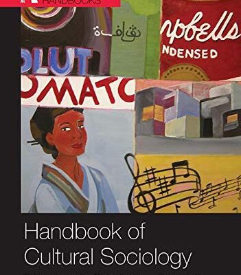HANDBOOK OF CULTURAL SOCIOLOGY