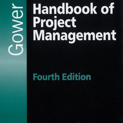 Gower Handbook of Project Management