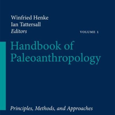 Handbook of Paleoanthropology: Principles