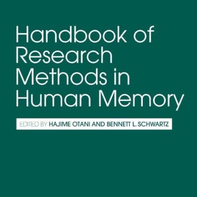 Handbook of Research Methods in Human Memory