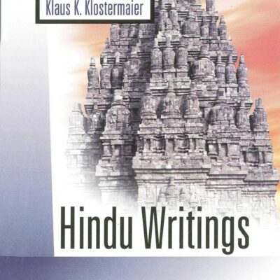 Hindu Writings: A Short Introduction to the Major Sources (Oneworld Short Guides)