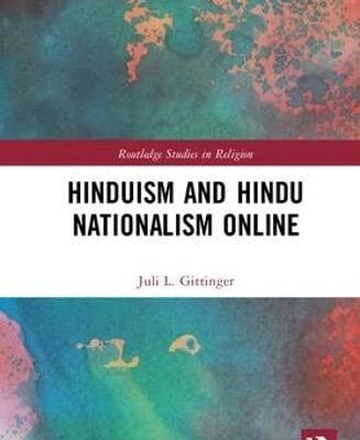 Hinduism and Hindu Nationalism Online (Routledge Studies in Religion)