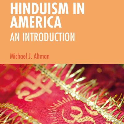 Hinduism in America: An Introduction (Religion in America)