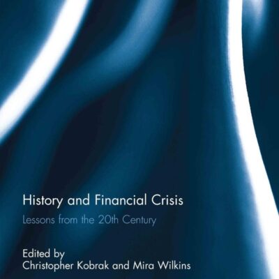 History and Financial Crisis: Lessons from the 20th Century