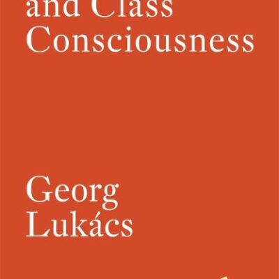 History and Class Consciousness