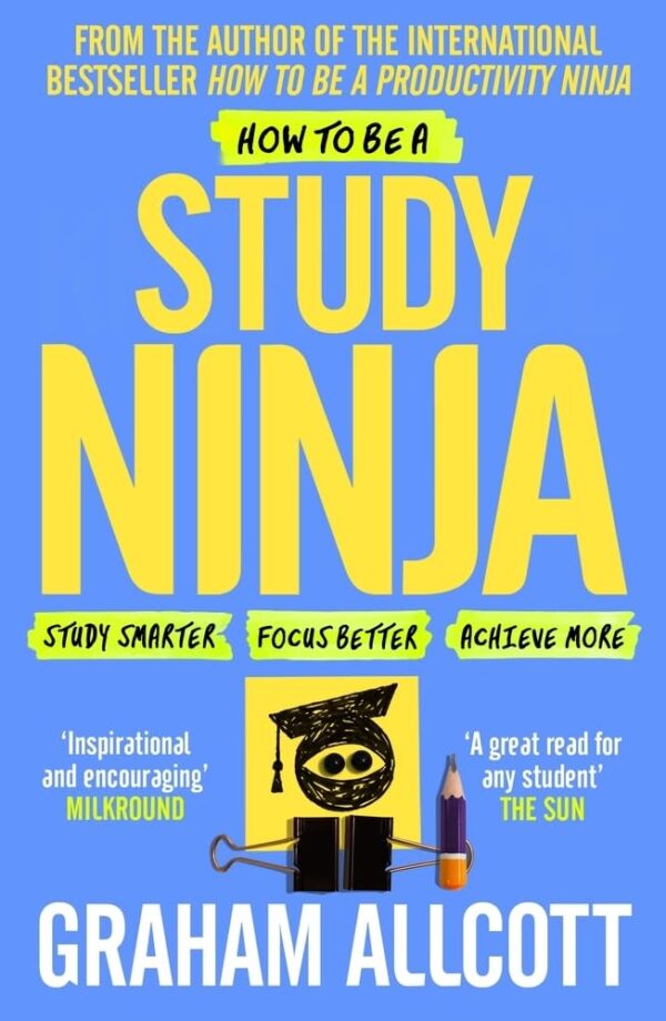 How to be a Study Ninja: Study Smarter