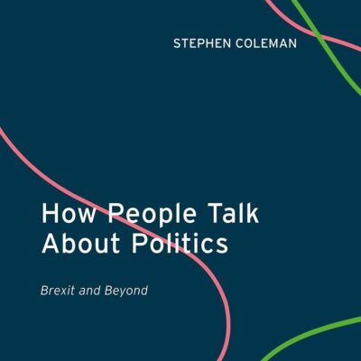 How People Talk About Politics: Brexit and Beyond