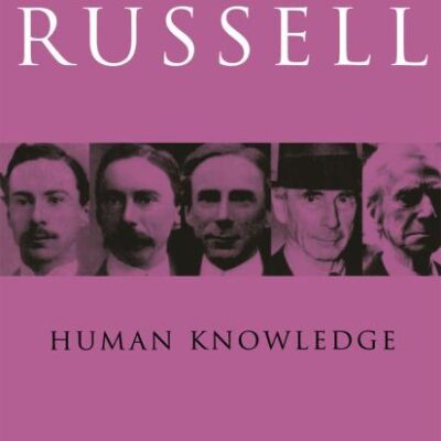 Human Knowledge: Its Scope and Limits