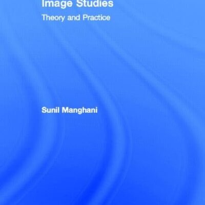 Image Studies: Theory and Practice