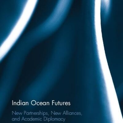 Indian Ocean Futures: New Partnerships