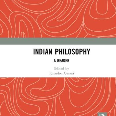 Indian Philosophy: A Reader