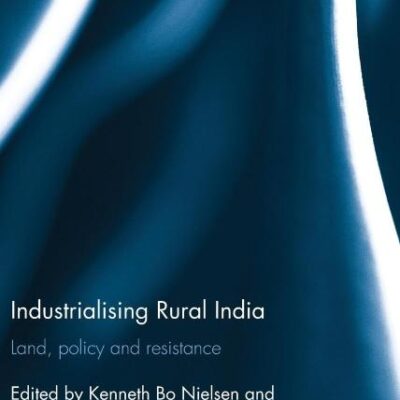 Industrialising Rural India: Land