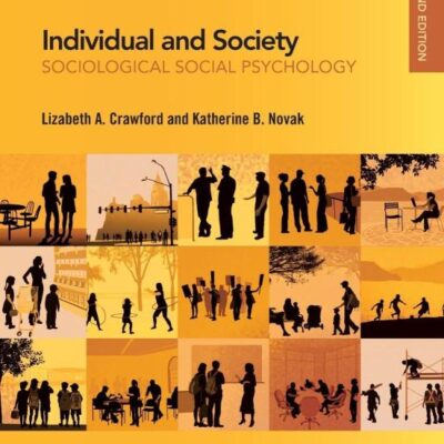 Individual And Society Sociological Social Psychology 2Ed (Pb 2018)