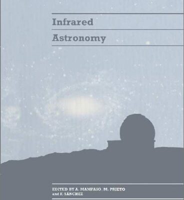 Infrared Astronom: IV Canary Islands Winter School of Astrophysics
