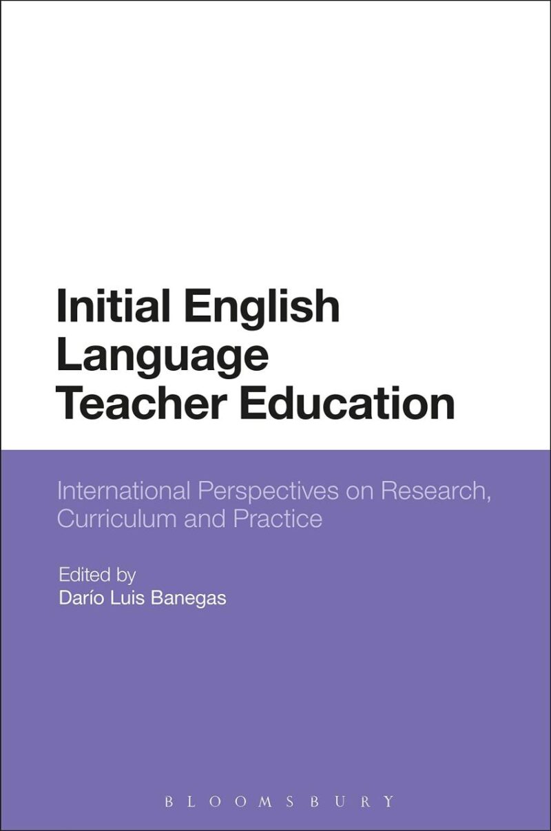 Initial English Language Teacher Education: International Perspectives on Research Curriculum and Practice