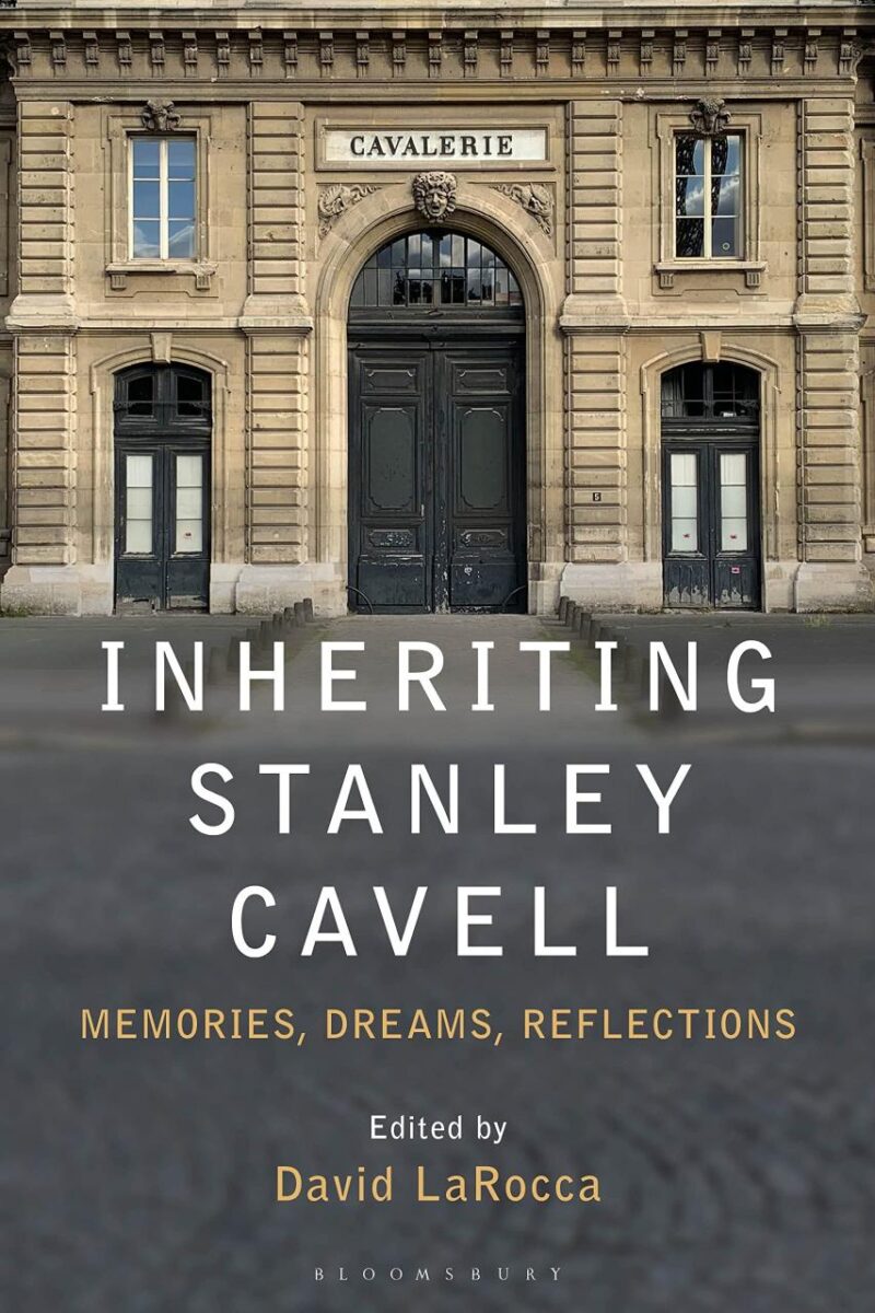 Inheriting Stanley Cavell: Memories