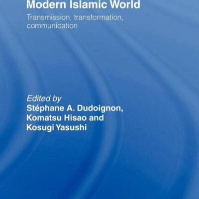 Intellectuals in the Modern Islamic World: Transmission