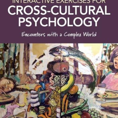 Interactive Exercises for Cross-Cultural Psychology: Encounters With a Complex World