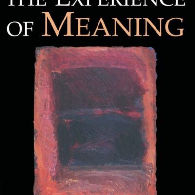 Intentions in the Experience of Meaning