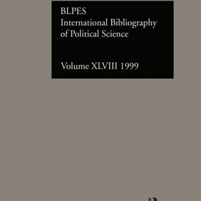 IBSS: Political Science: 1999 Vol.48: International Bibliography of the Social Sciences 1999