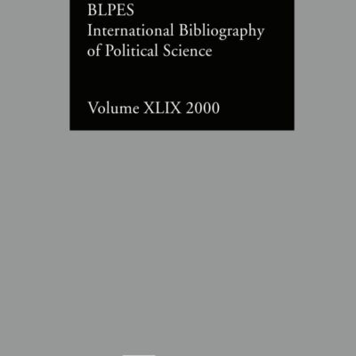 IBSS: Political Science: 2000 Vol.49 (INTERNATIONAL BIBLIOGRAPHY OF THE SOCIAL SCIENCES)
