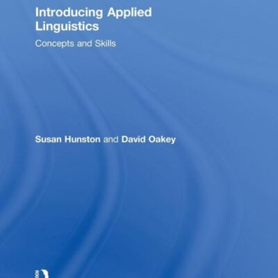 Introducing Applied Linguistics: Concepts and Skills
