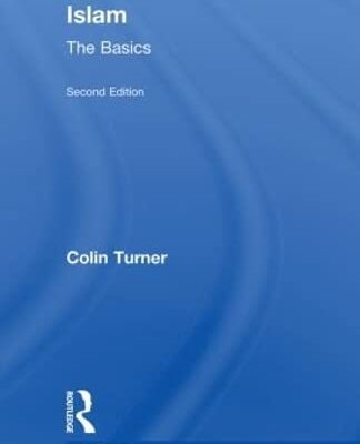 Islam: The Basics (Second Edition)