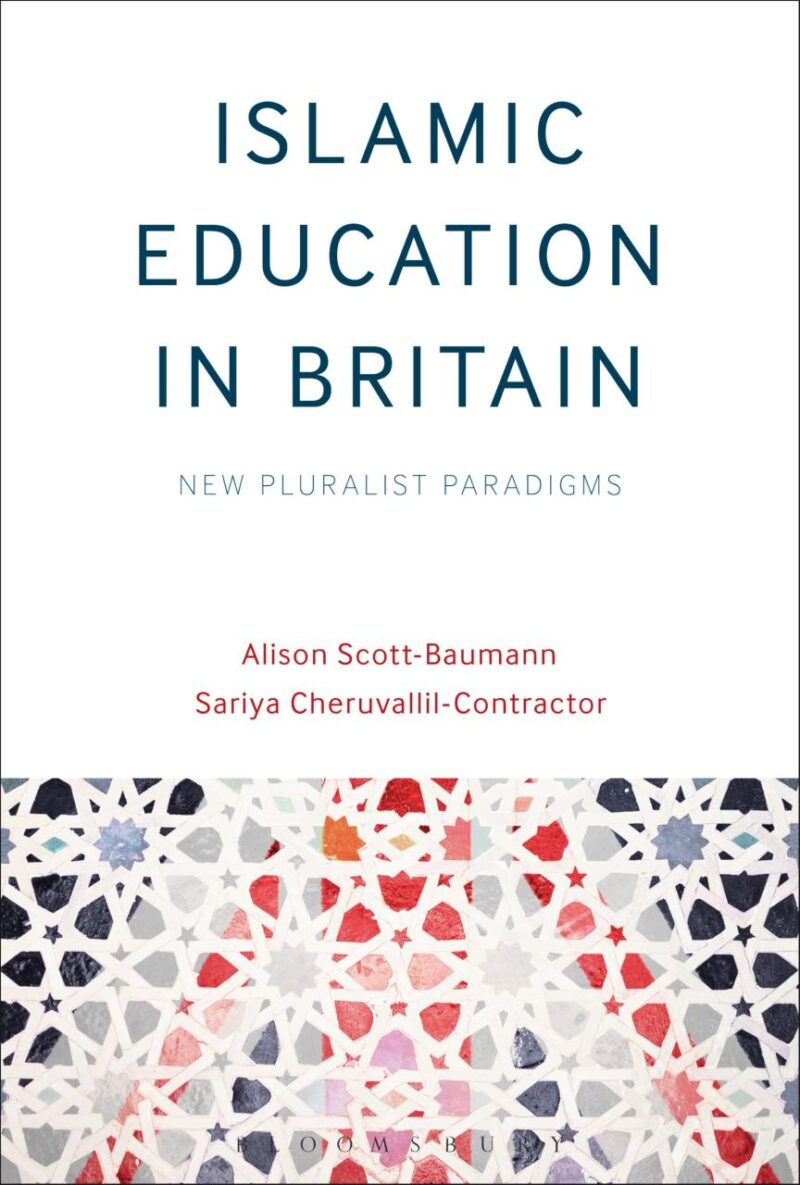 Islamic Education in Britain: New Pluralist Paridigms