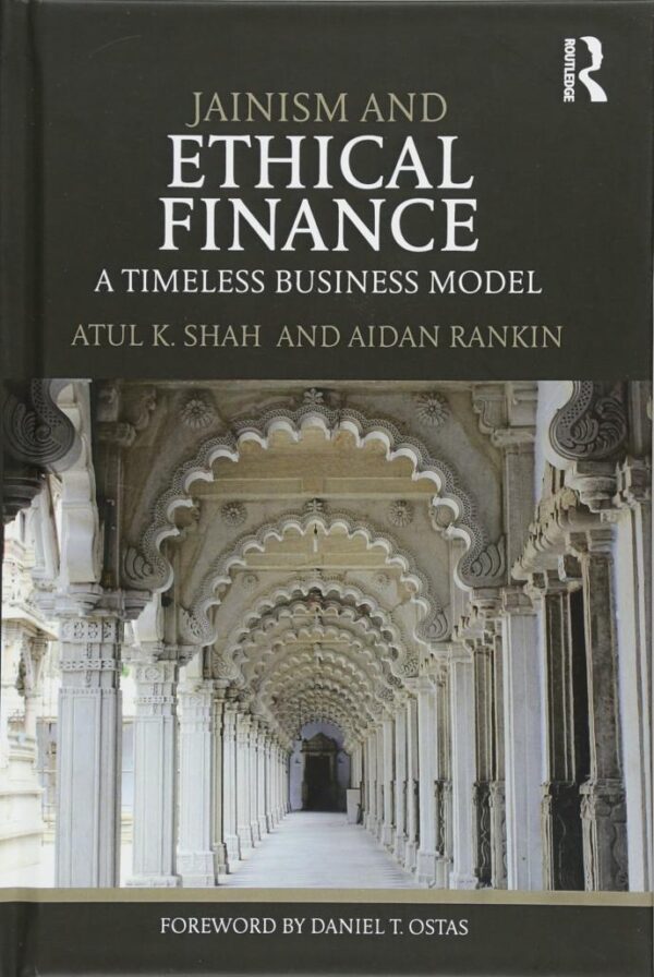Jainism and Ethical Finance: A Timeless Business Model