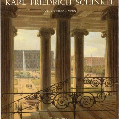 Karl Friedrich Schinkel: A Universal Man