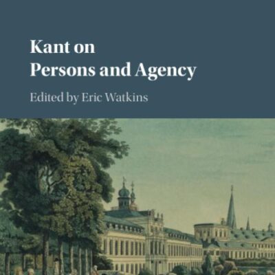 Kant on Persons and Agency