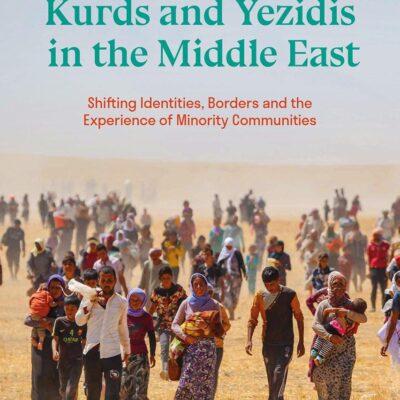 Kurds and Yezidis in the Middle East: Shifting Identities
