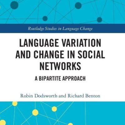 Language Variation and Change in Social Networks: A Bipartite Approach