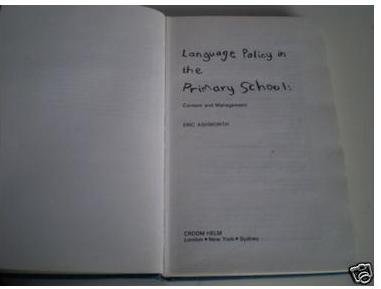 Language Policy in the Primary School: Content and Management