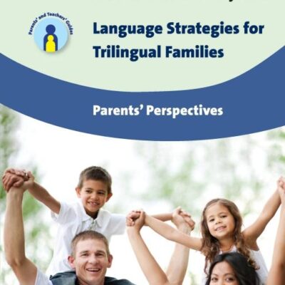 Language Strategies for Trilingual Families: Parents` Perspectives