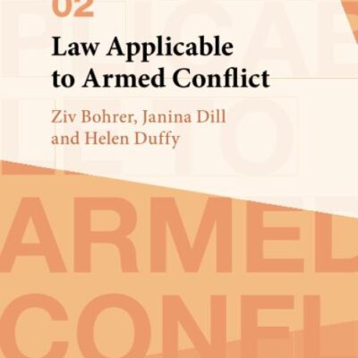 Law Applicable to Armed Conflict: 2 (Max Planck Trialogues