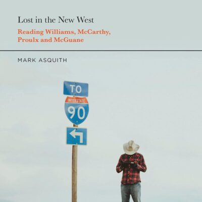 Lost in the New West: Reading Williams