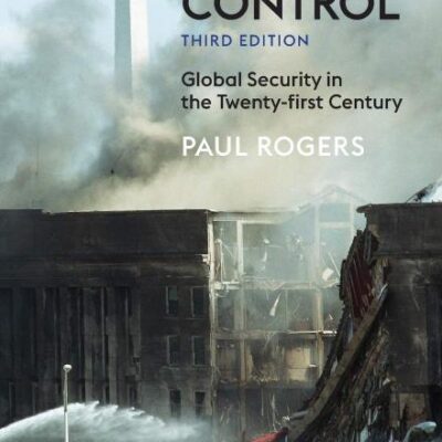 Losing Control: Global Security in the Twenty-first Century