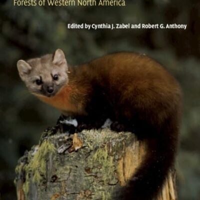 Mammal Community Dynamics: Management and Conservation in the Coniferous Forests of Western North America
