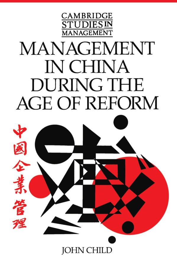 Management in China During the Age of Reform: 23 (Cambridge Studies in Management)