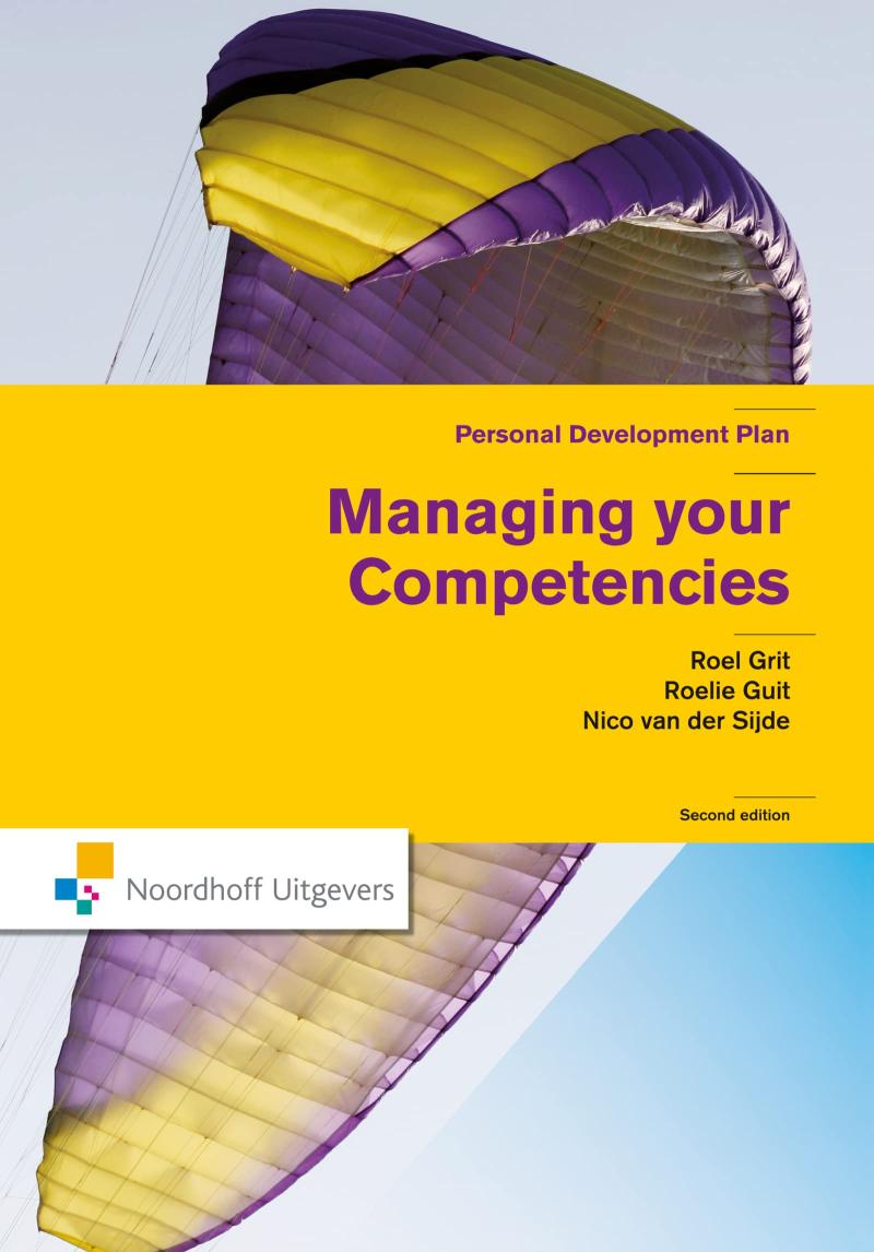 Managing Your Competencies: Personal Development Plan (Second Edition) (Routledge-Noordhoff International Editions)