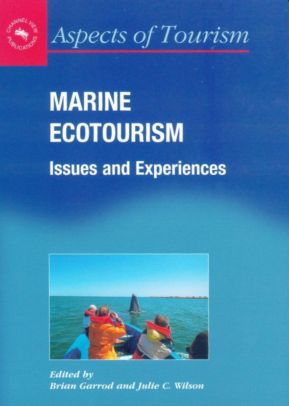 Marine Ecotourism: Issues and Experiences: 7 (Aspects of Tourism)