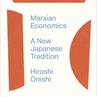 Marxian Economics: A New Japanese Tradition