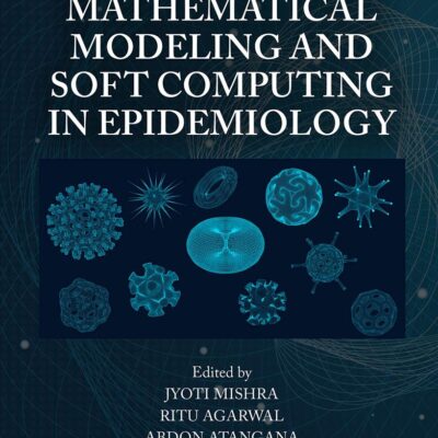 Mathematical Modeling and Soft Computing in Epidemiology