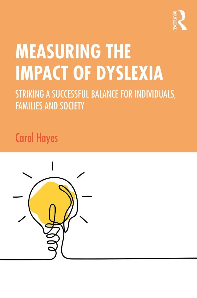 Measuring the Impact of Dyslexia: Striking a Successful Balance For Individuals