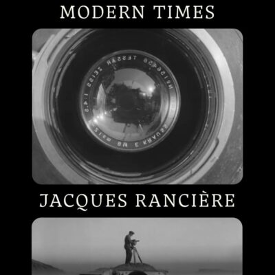 Modern Times: Temporality in Art and Politics