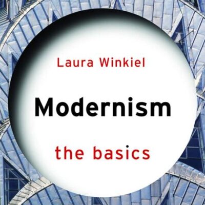Modernism: The Basics