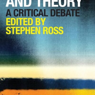 Modernism and Theory: A Critical Debate