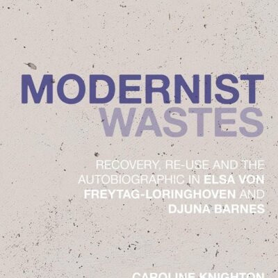 Modernist Wastes: Recovery